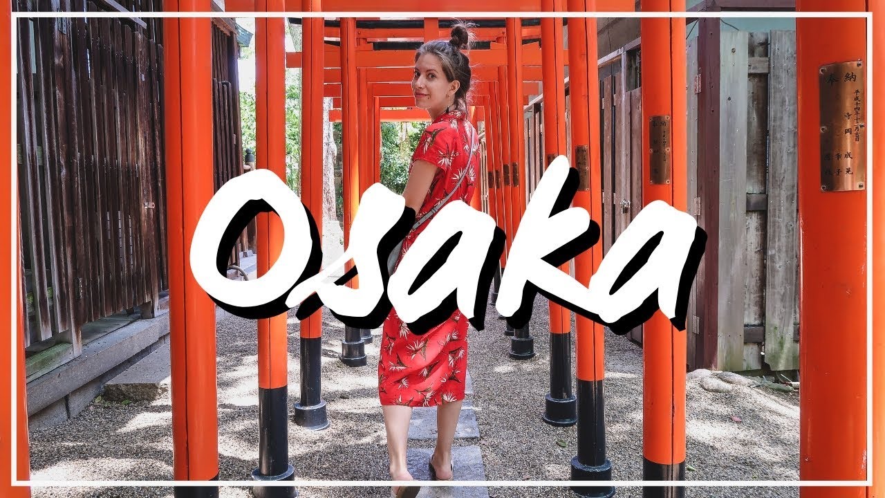 ¡no Te Pierdas Esta Guía Para Visitar Osaka Y Disfrutar Al Máximo Viajando Por Asia🌴☀️ 1326